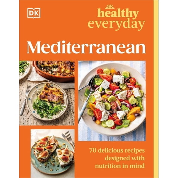 Healthy Everyday Healthy Everyday Mediterranean, (Paperback)