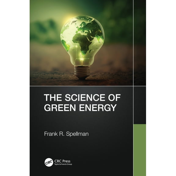 The Science of Green Energy, (Hardcover)