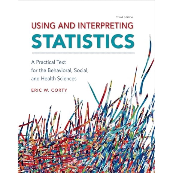 Pre-Owned Using and Interpreting Statistics (Paperback) 1464107793 9781464107795