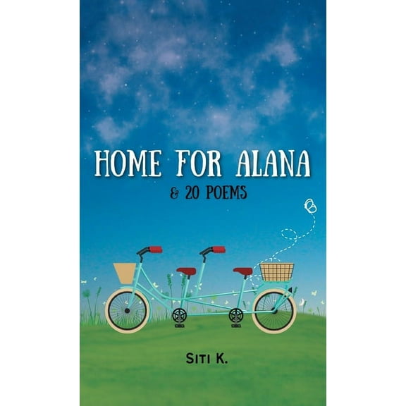 Home for Alana & 20 Poems (Hardcover)