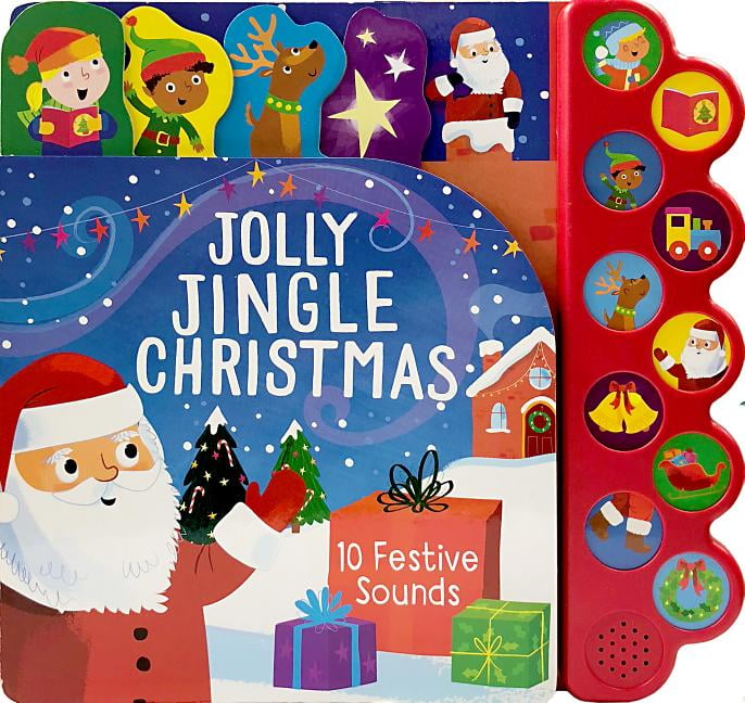 Interactive Children's Sound Book with 10 Festive Christmas Sounds: Jolly Jingle Christmas 