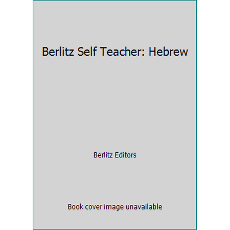 Berlitz Self Teacher: Hebrew, Used [Hardcover]