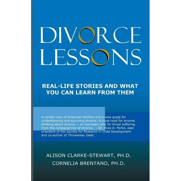 Divorce Lessons: Real Life Stories and What You Can Learn From Them  Paperback  Cornelia Brentano, Alison Clarke-Stewart