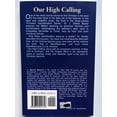 thumbnail image 2 of Our High Calling: Practical and Devotional Thoughts on Personal Sanctification / Christian Sanctification Series / Paperback / Author:  J. Sidlow Baxter, 2 of 3