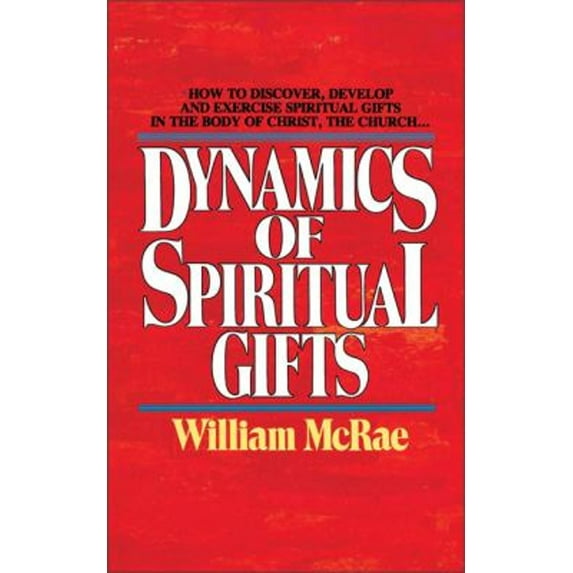 Pre-Owned Dynamics of Spiritual Gifts (Paperback) 0310290910 9780310290919