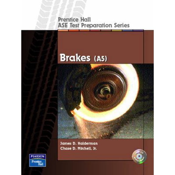 Pre-Owned Prentice Hall - ASE Test Preparation Series: Brakes (A5) (Paperback) 0130191841 9780130191847