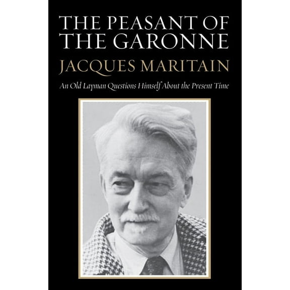 The Peasant of the Garonne (Paperback)