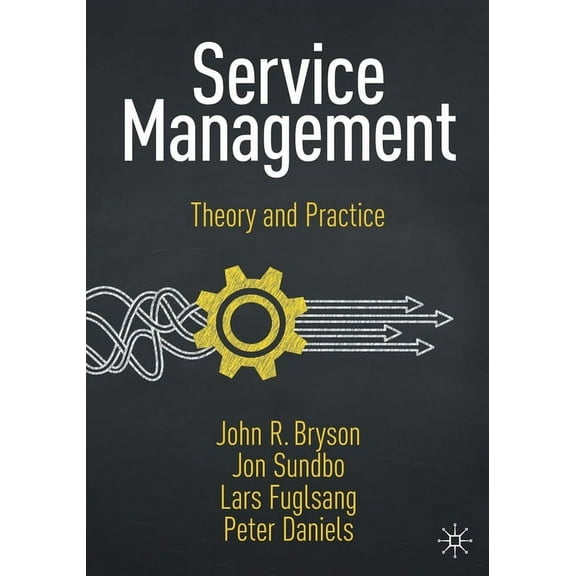 Service Management: Theory and Practice, (Paperback)