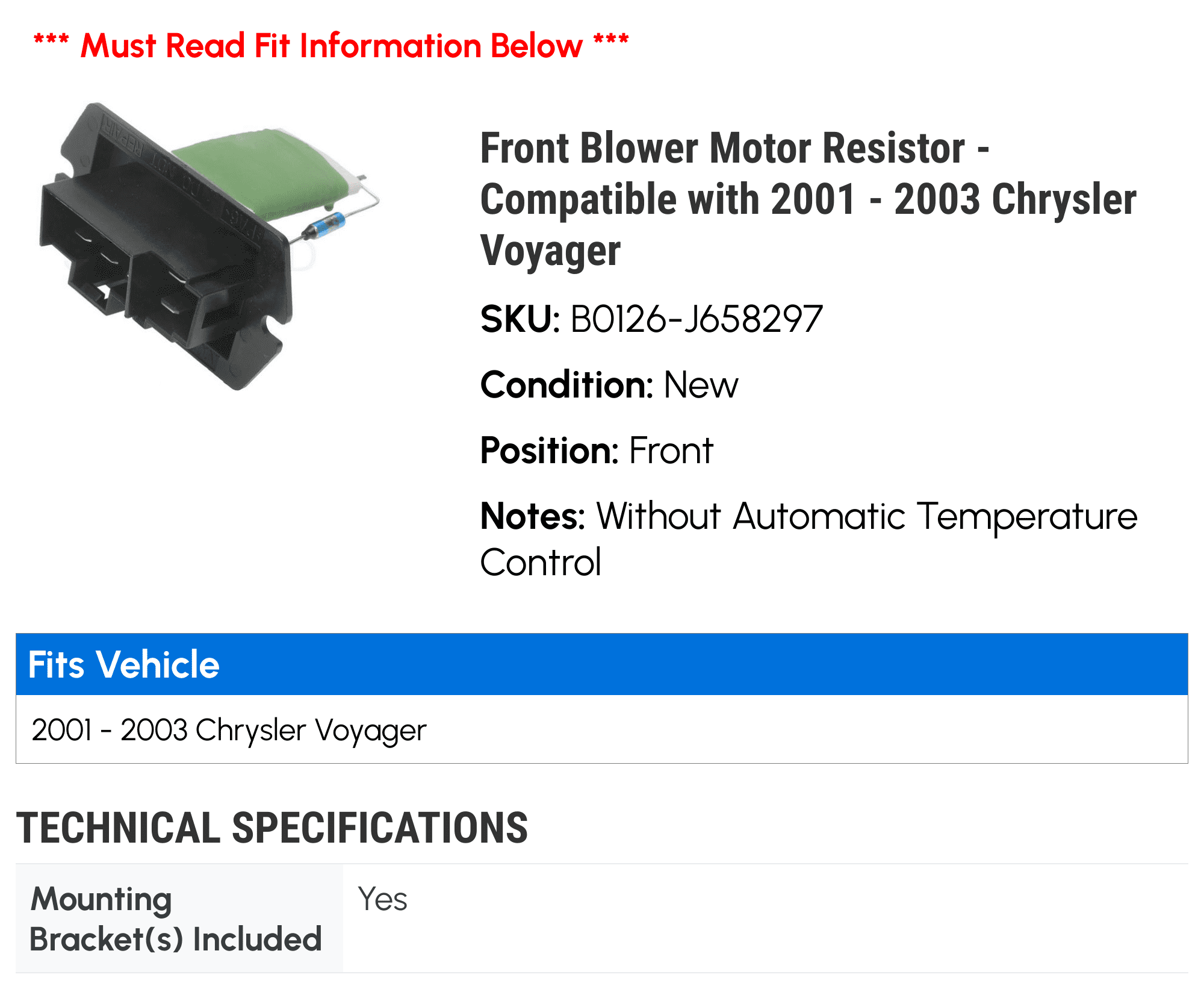 Front Blower Motor Resistor - Compatible with 2001 - 2003 Chrysler Voyager 2002