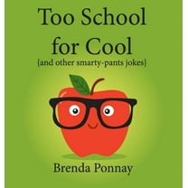 Illustrated Jokes: Too School for Cool (Hardcover)