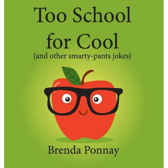 Illustrated Jokes: Too School for Cool (Hardcover)