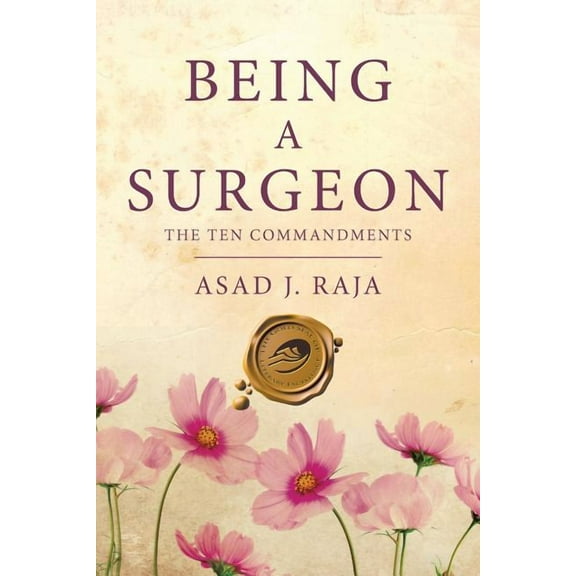 Being a Surgeon : The Ten Commandments (Paperback)
