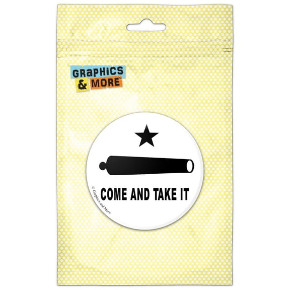 Come and Take It Texas Flag Revolt Pinback Button Pin Badge