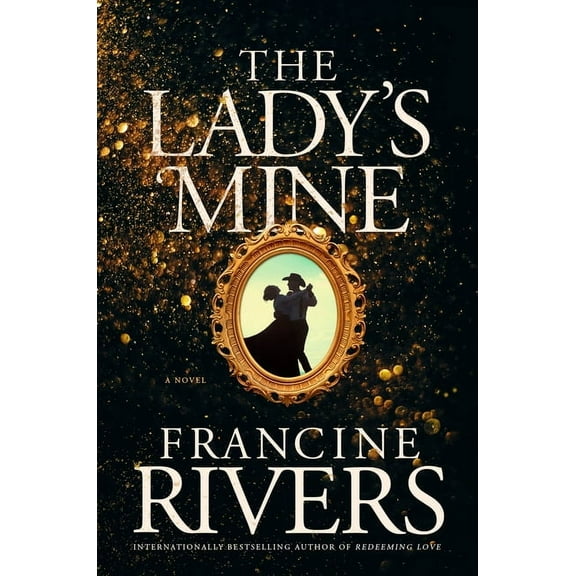 The Lady's Mine, (Hardcover)