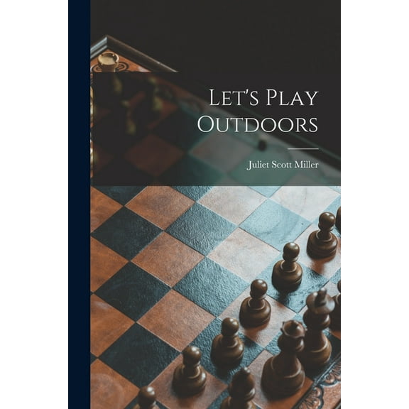 Let's Play Outdoors, (Paperback)