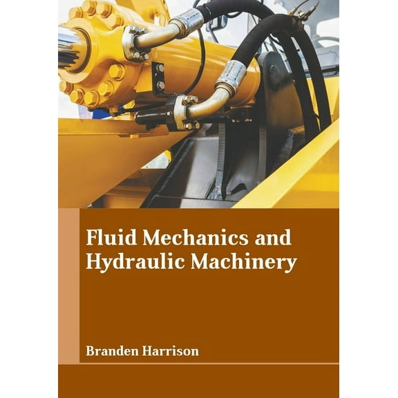Fluid Mechanics and Hydraulic Machinery, (Hardcover)
