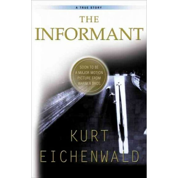 Pre-owned Informant : A True Story, Paperback by Eichenwald, Kurt, ISBN 0767903277, ISBN-13 9780767903271