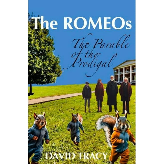 The ROMEOs: The Parable of the Prodigal, (Paperback)