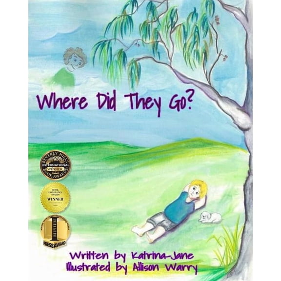 Helping Children Understand Where Did They Go?: Helping Children Understand a Loved One's Passing, Book 3, (Paperback)