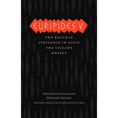 Complete Greek Tragedies Euripides V: Bacchae/Iphigenia in Aulis/The Cyclops/Rhesus (Paperback)