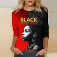 thumbnail image 2 of Shirts For Women Tees Tops Black Month African Celebration Blouse Tshirt 3/4 Sleeve Crewneck Trendy Outfits, 2 of 5