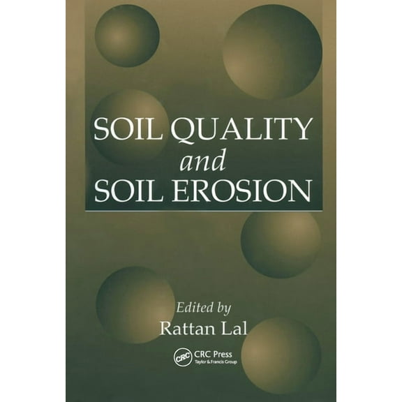 Soil Quality and Soil Erosion, (Paperback)