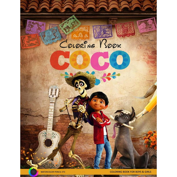 Coco Coloring Book: Disney Pixar Coco Coloring Pages for Boys and Girls ...