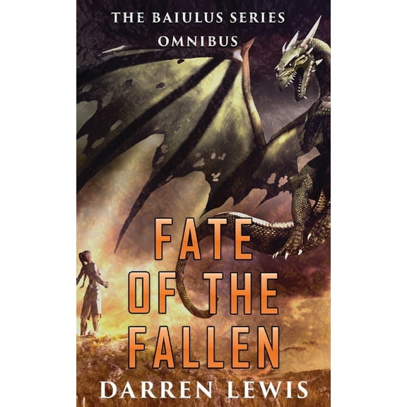 Fate of the Fallen: The Baiulus Series Omnibus, (Paperback)