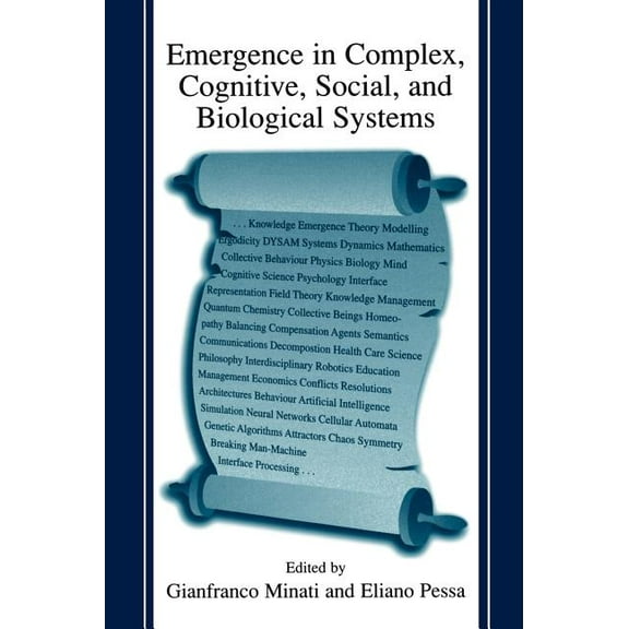 Emergence in Complex, Cognitive, Social, and Biological Systems, (Hardcover)