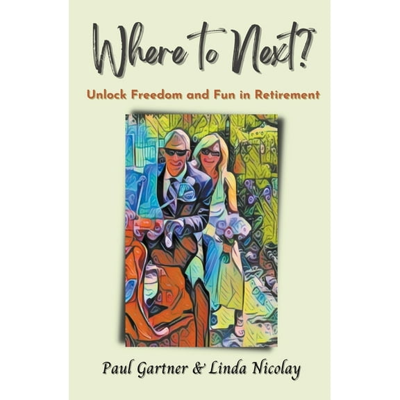Where to Next?, (Paperback)