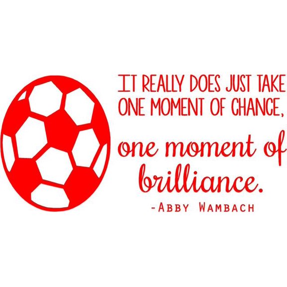 Abby Wambach Soccer Wall Decal - Women's USA World Cup Quote - Girl's Vinyl Bedroom Sticker | 20"x10"