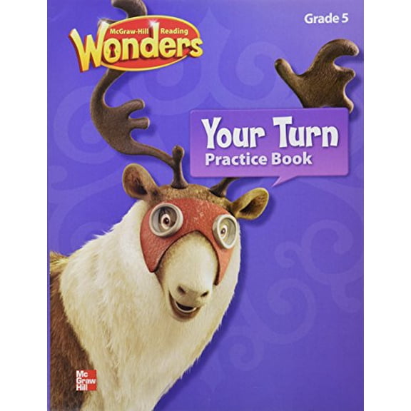 Pre-Owned Reading Wonders, Grade 5, Your Turn Practice Book (Paperback) 0021192243 9780021192243
