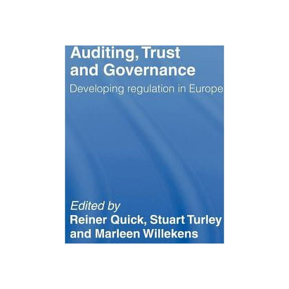 Auditing, Trust and Governance: Developing Regulation in Europe, (Hardcover)