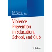 Violence Prevention in Education, School, and Club, (Paperback)