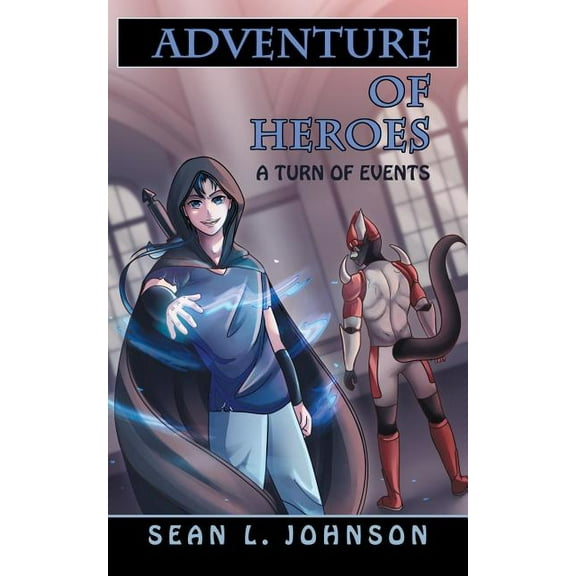 Adventure of Heroes: A Turn of Events