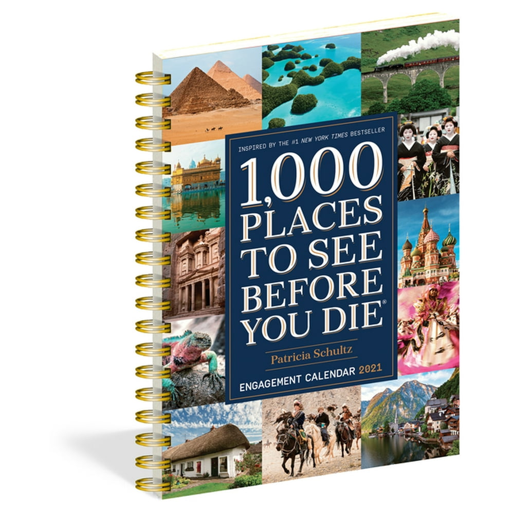 2021 1000 Places to See Before You Die Engagement Calendar Walmart