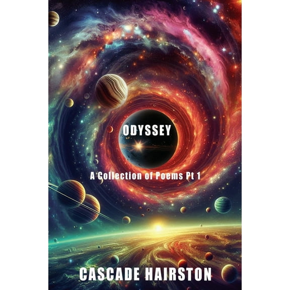 Odyssey: A collection of poems Pt 1, (Paperback)