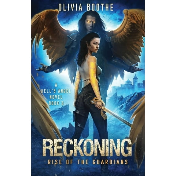 Hell's Angel Reckoning: Rise of the Guardians, Book 3, (Paperback)