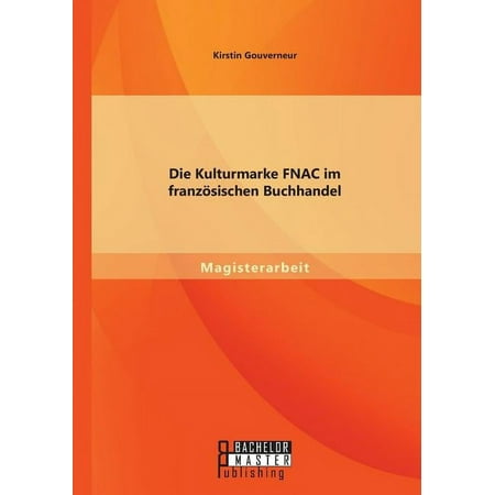 Die Kulturmarke FNAC im französischen Buchhandel (Paperback)