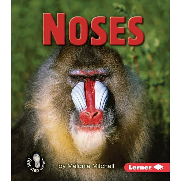 First Step Nonfiction -- Animal Traits: Noses (Paperback)