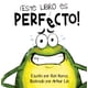 thumbnail image 1 of Libro ¡este Libro Es Perfecto! Tapa Blanda, Autor Ron Keres, Editorial Picaronaobelisco, 1 of 2