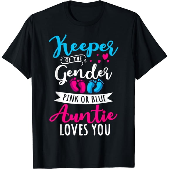 Keeper Of The Gender Auntie Loves You Aunt Baby Announcement T-Shirt