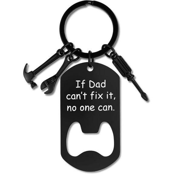 Keychain Gifts for Dad Grandpa Uncle Happy Birthday Gift Father's Day If Dad Grandpa Uncle Can't Fix It No One Can