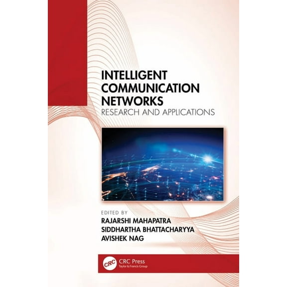 Intelligent Communication Networks: Research and Applications, (Hardcover)