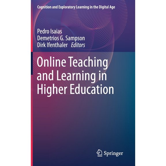 Cognition and Exploratory Learning in th Online Teaching and Learning in Higher Education, (Hardcover)