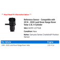 thumbnail image 2 of Reference Sensor - Compatible with 2018 - 2020 Land Rover Range Rover Velar 2.0L 4-Cylinder 2019, 2 of 2