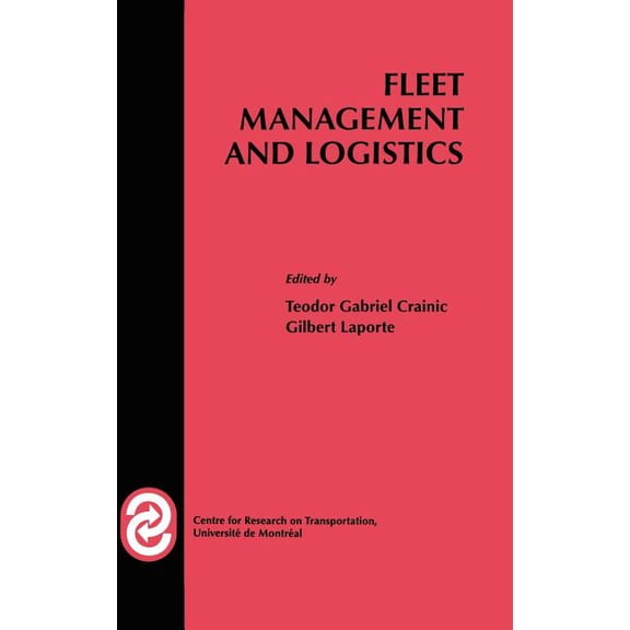 Centre for Research on Transportation Fleet Management and Logistics, (Hardcover)