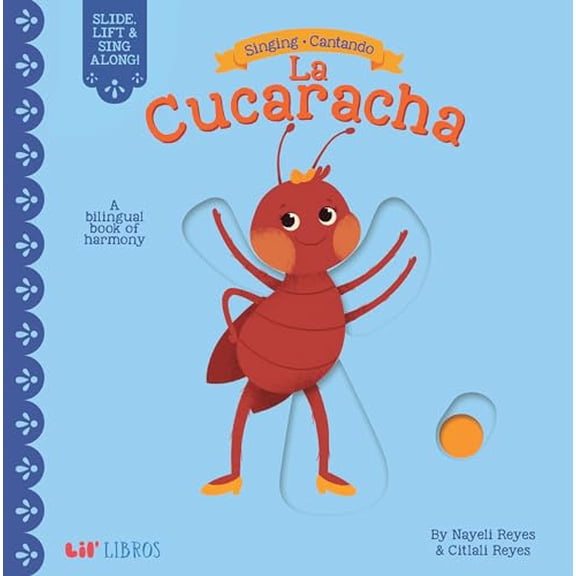 Pre-Owned Singing / Cantando: La Cucaracha (Bilingual: English/Spanish): A Bilingual Book of Harmony (Board book) 1948066467 9781948066464
