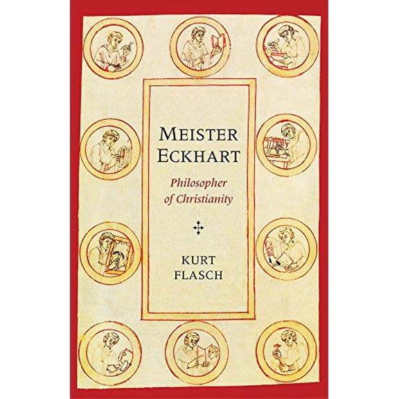 Pre-Owned Meister Eckhart: Philosopher of Christianity (Hardcover) 0300204868 9780300204865