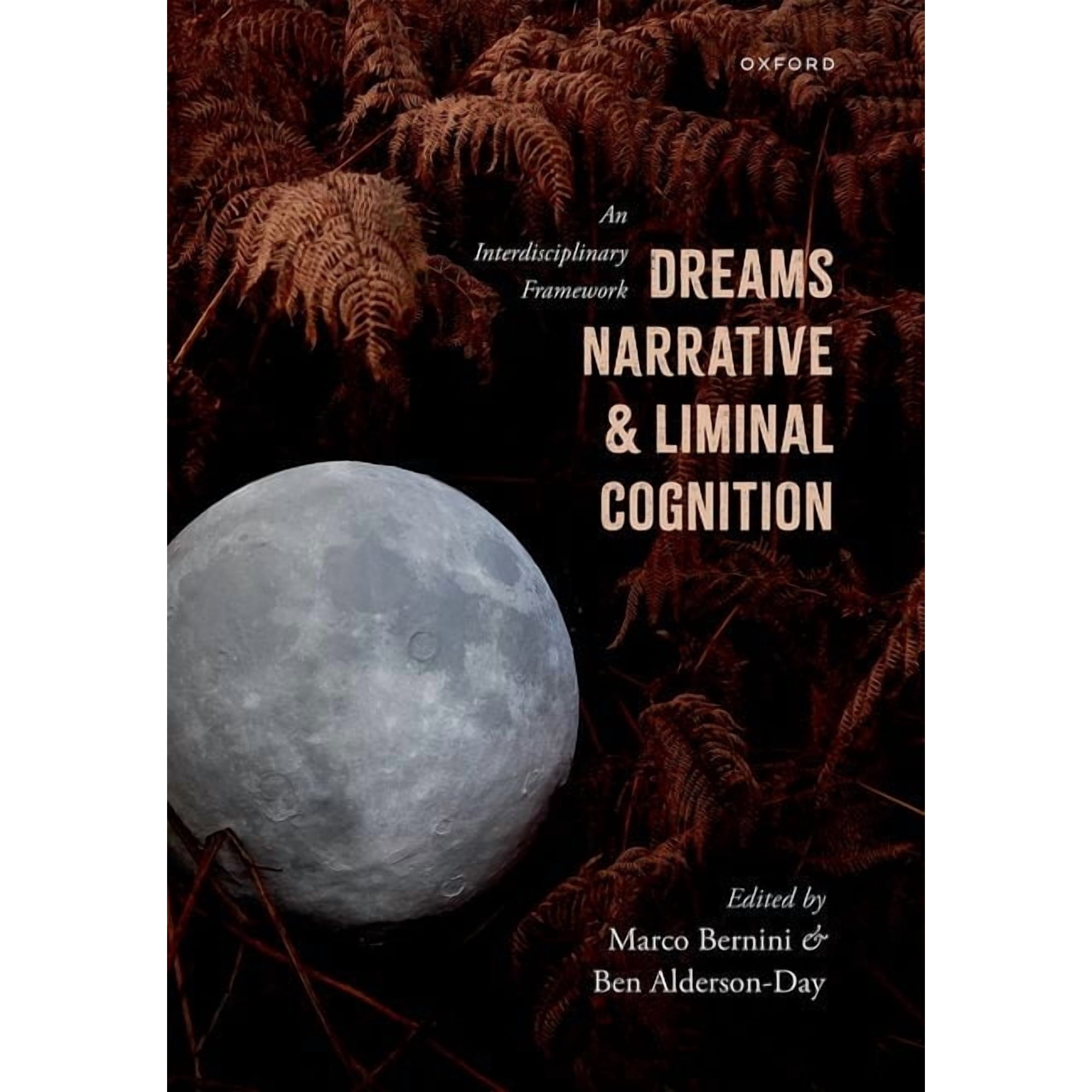 Dreams Narrative and Liminal Cognition: An Interdisciplinary Framework (Hardcover)